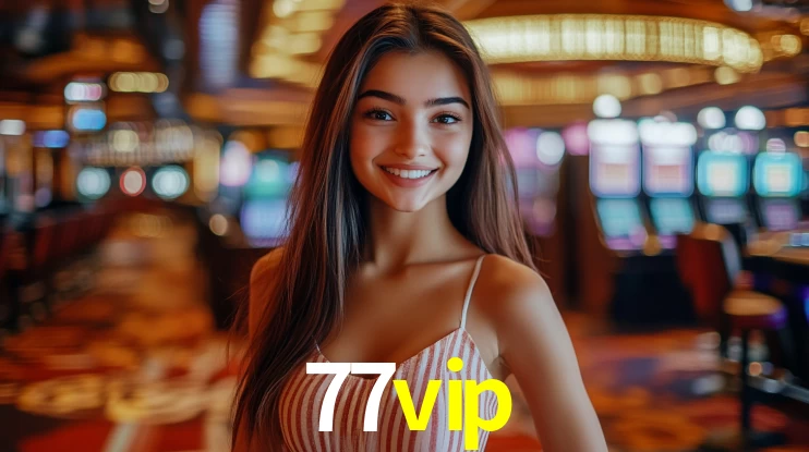 Explore as vantagens do 77vip: serviço profissional e confiabilidade