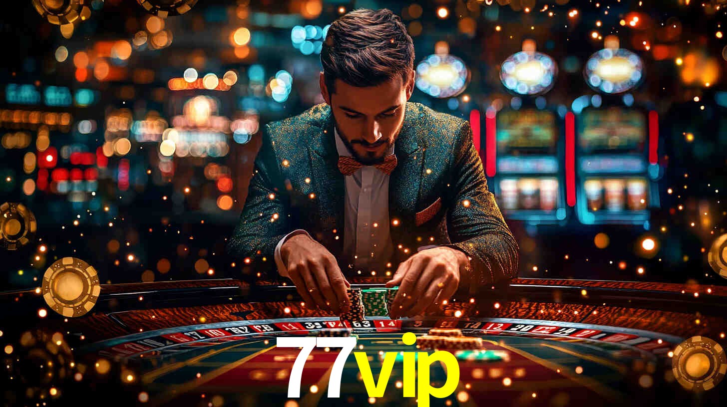 Ofertas Imperdíveis na 77vip: Promoções e Bônus Que Valem a Pena