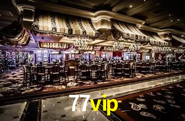 Descubra o Mundo do Cassino Online com 77vip